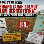 BPK Temukan 106 Bidang Tanah Bolmut Belum Bersertifikat, Nilainya Capai Rp16,3 Miliar